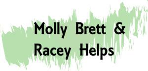 - Molly, Brett und Racey, Helps