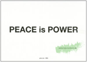 Peace is Power, 2024  - TAURUS Kunstkarten
