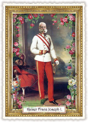Franz Joseph I. - Edition Tausendschön PK237