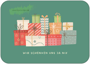 Wir schenken uns ja nix (Geschenke) – TAURUS Kunstkarten