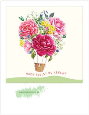 Hoch sollst du leben! (Heißluftballon aus Blumen) - Pola TAURUS Kunstkarten