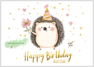 Happy Birthday - All the best! (Hedgehog) - Taurus art cards