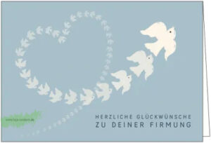 Herzliche Glückwünsche zu deiner Firmung (Tauben) - Firmung - Taurus Kunstkarten