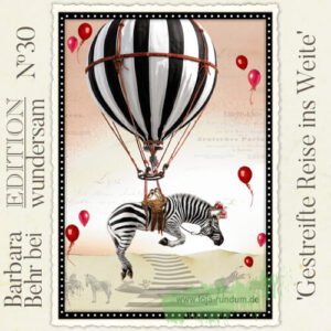 A Striped Journey into the Wide World - Edition Wundersam No 30