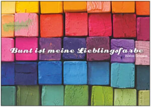 Bunt ist meine Lieblingsfarbe - TAURUS Kunstkarten